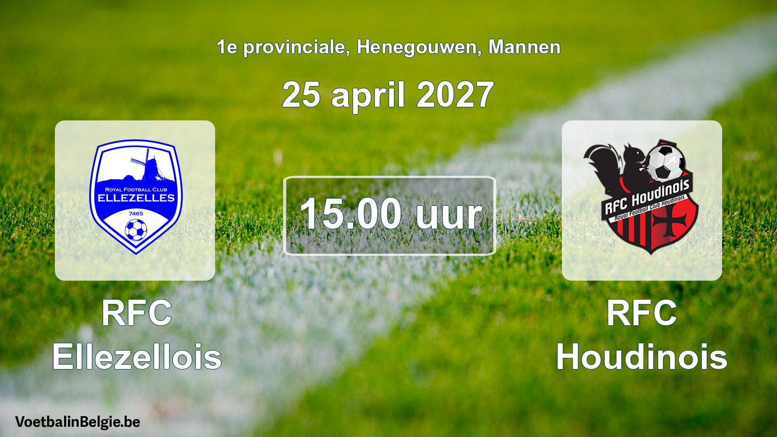 Geplande wedstrijd mannenvoetbal: RFC Ellezellois - RFC Houdinois (25 april 2027)