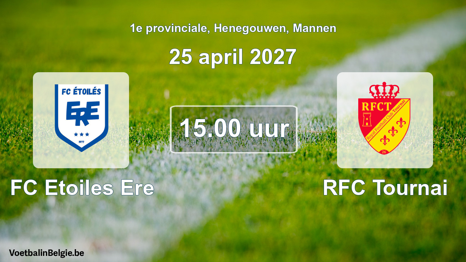 Geplande wedstrijd mannenvoetbal: FC Etoiles Ere - RFC Tournai (25 april 2027)