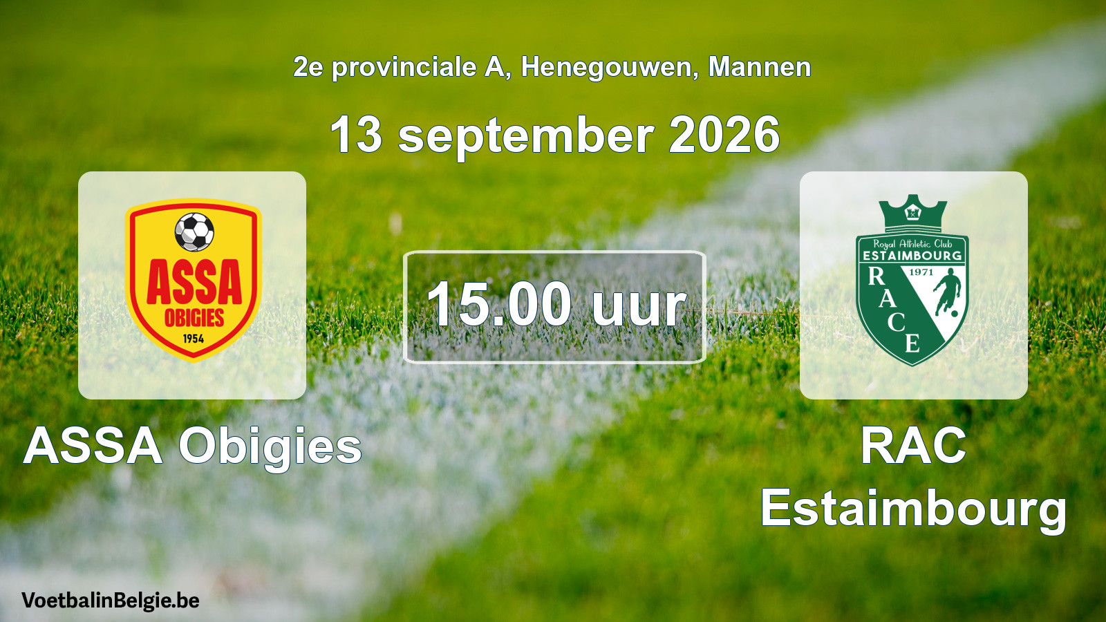 Geplande wedstrijd mannenvoetbal: ASSA Obigies - RAC Estaimbourg (13 september 2026)