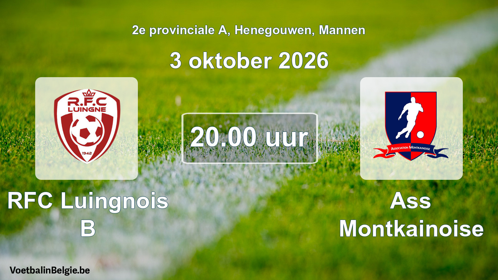 Match prévu football hommes: RFC Luingnois B - Ass Montkainoise (3 octobre 2026)