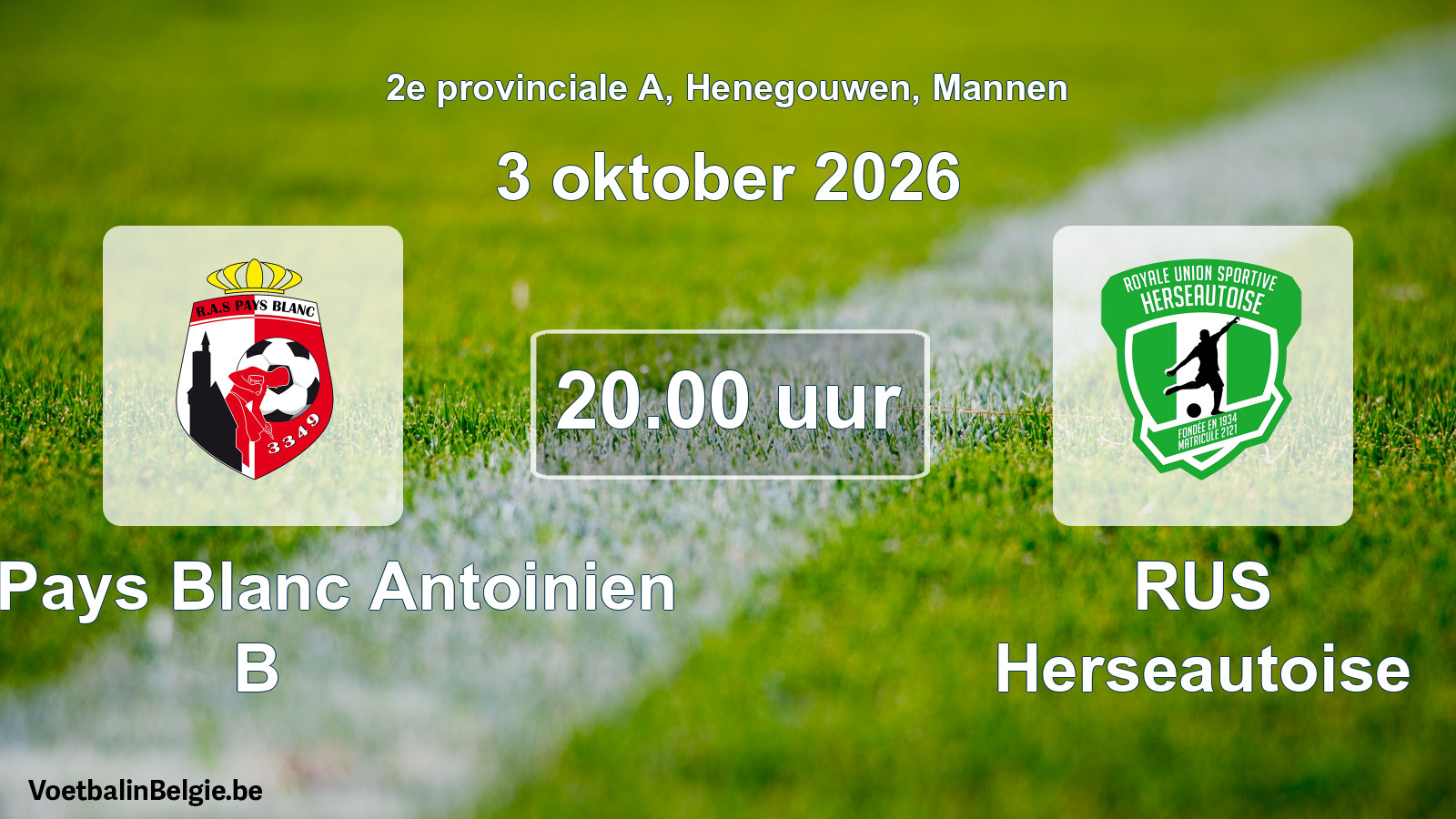 Geplande wedstrijd mannenvoetbal: RAS Pays Blanc Antoinien B - RUS Herseautoise (3 oktober 2026)