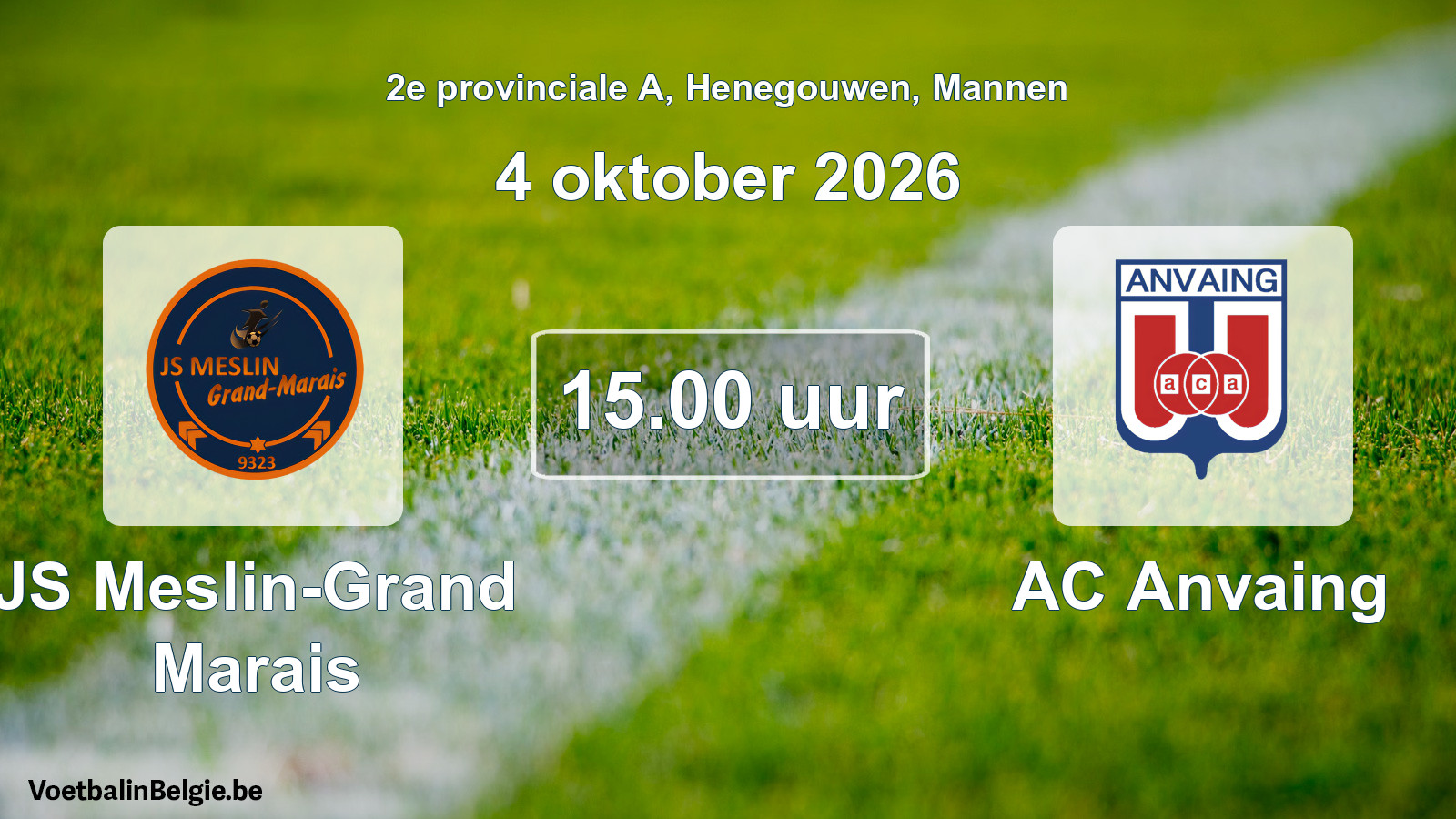 Geplande wedstrijd mannenvoetbal: JS Meslin-Grand Marais - AC Anvaing (4 oktober 2026)