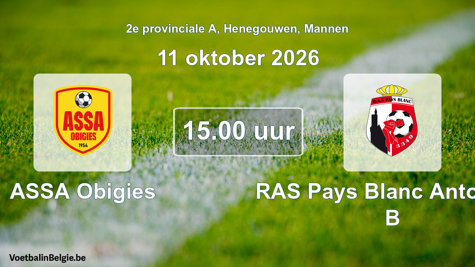 Geplande wedstrijd mannenvoetbal: ASSA Obigies - RAS Pays Blanc Antoinien B (11 oktober 2026)