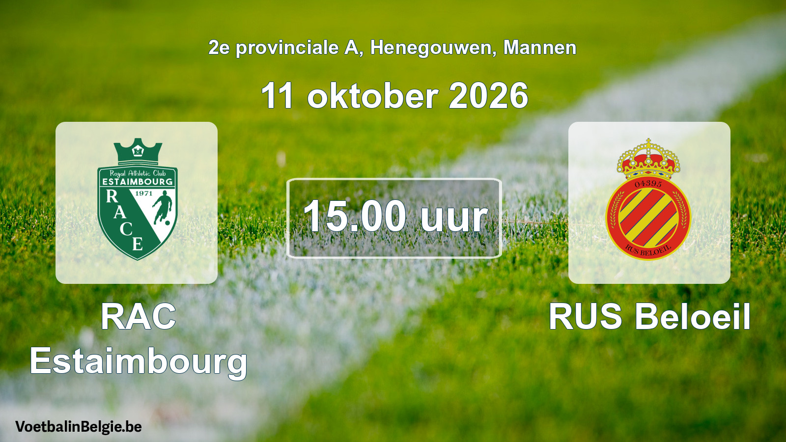 Match prévu football hommes: RAC Estaimbourg - RUS Beloeil (11 octobre 2026)