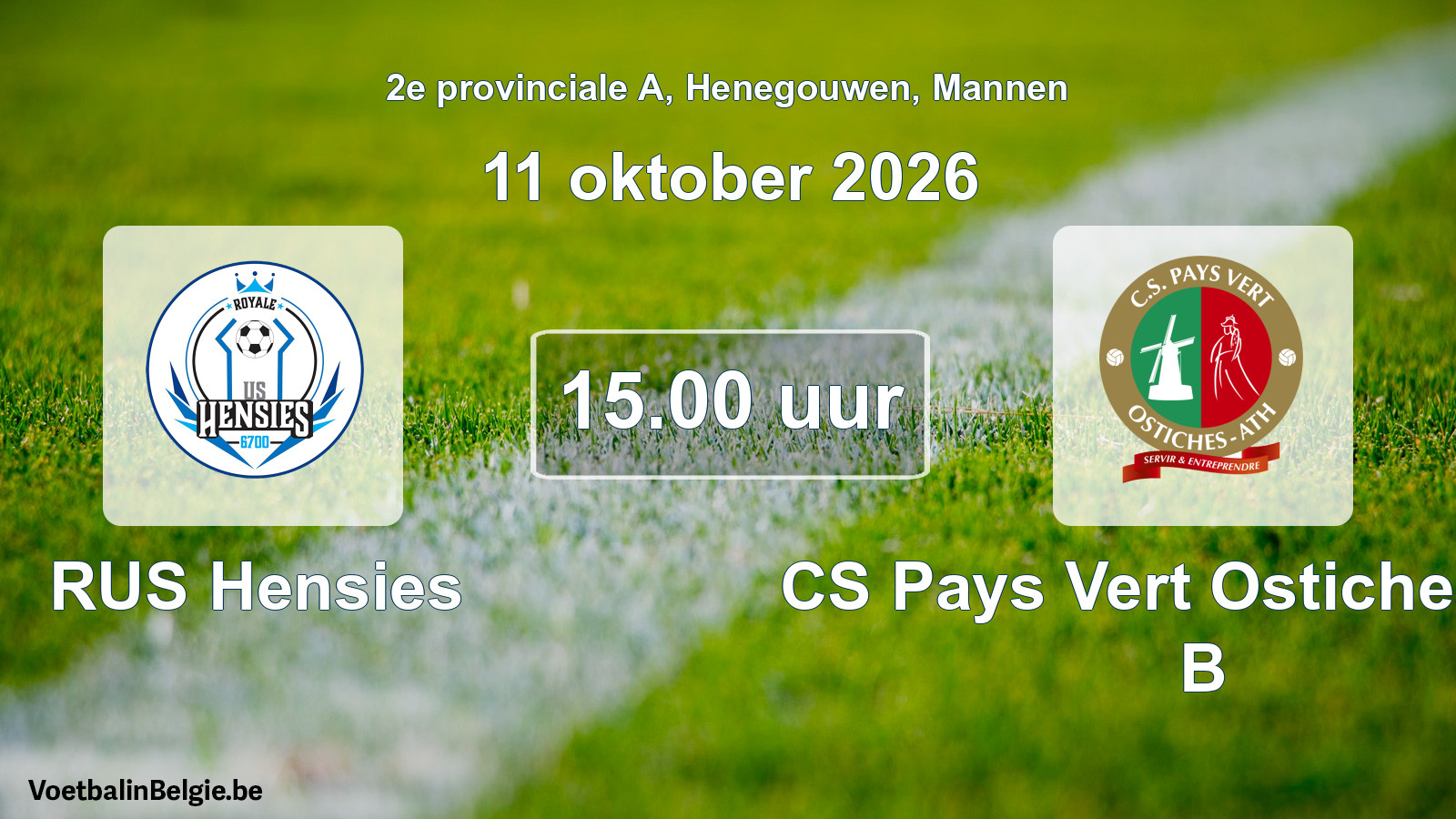 Geplande wedstrijd mannenvoetbal: RUS Hensies - CS Pays Vert Ostiches-Ath B (11 oktober 2026)