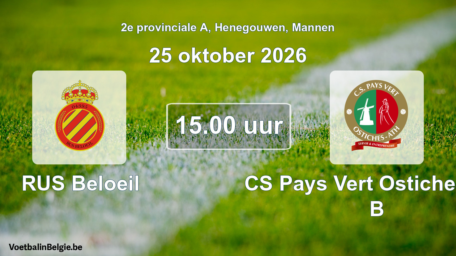 Geplande wedstrijd mannenvoetbal: RUS Beloeil - CS Pays Vert Ostiches-Ath B (25 oktober 2026)