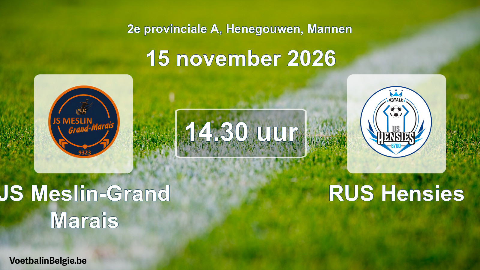 Geplande wedstrijd mannenvoetbal: JS Meslin-Grand Marais - RUS Hensies (15 november 2026)