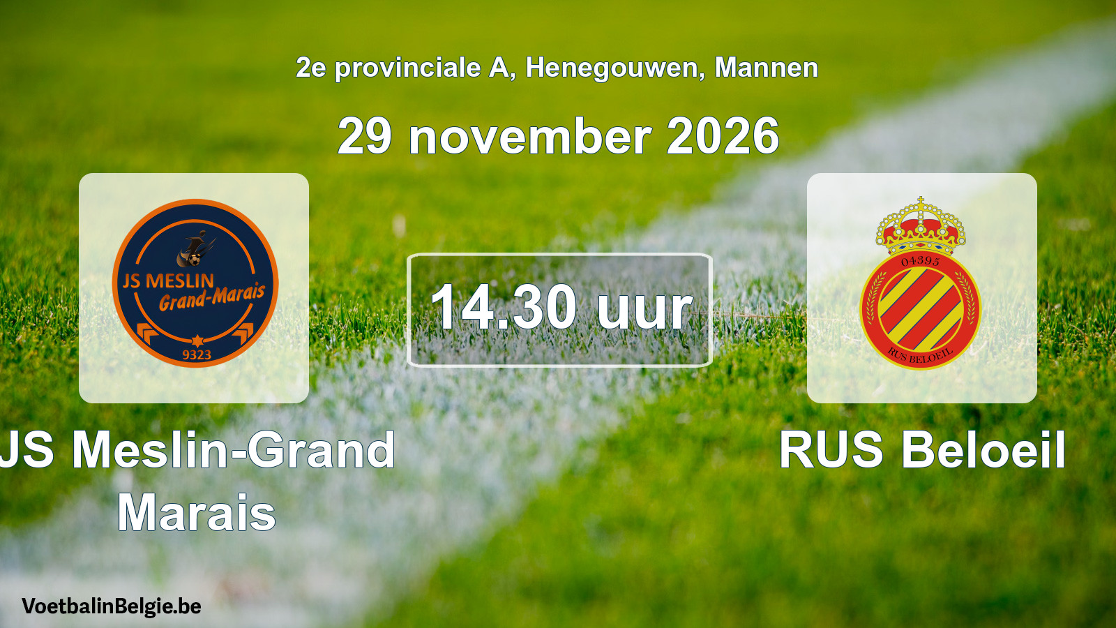 Geplande wedstrijd mannenvoetbal: JS Meslin-Grand Marais - RUS Beloeil (29 november 2026)
