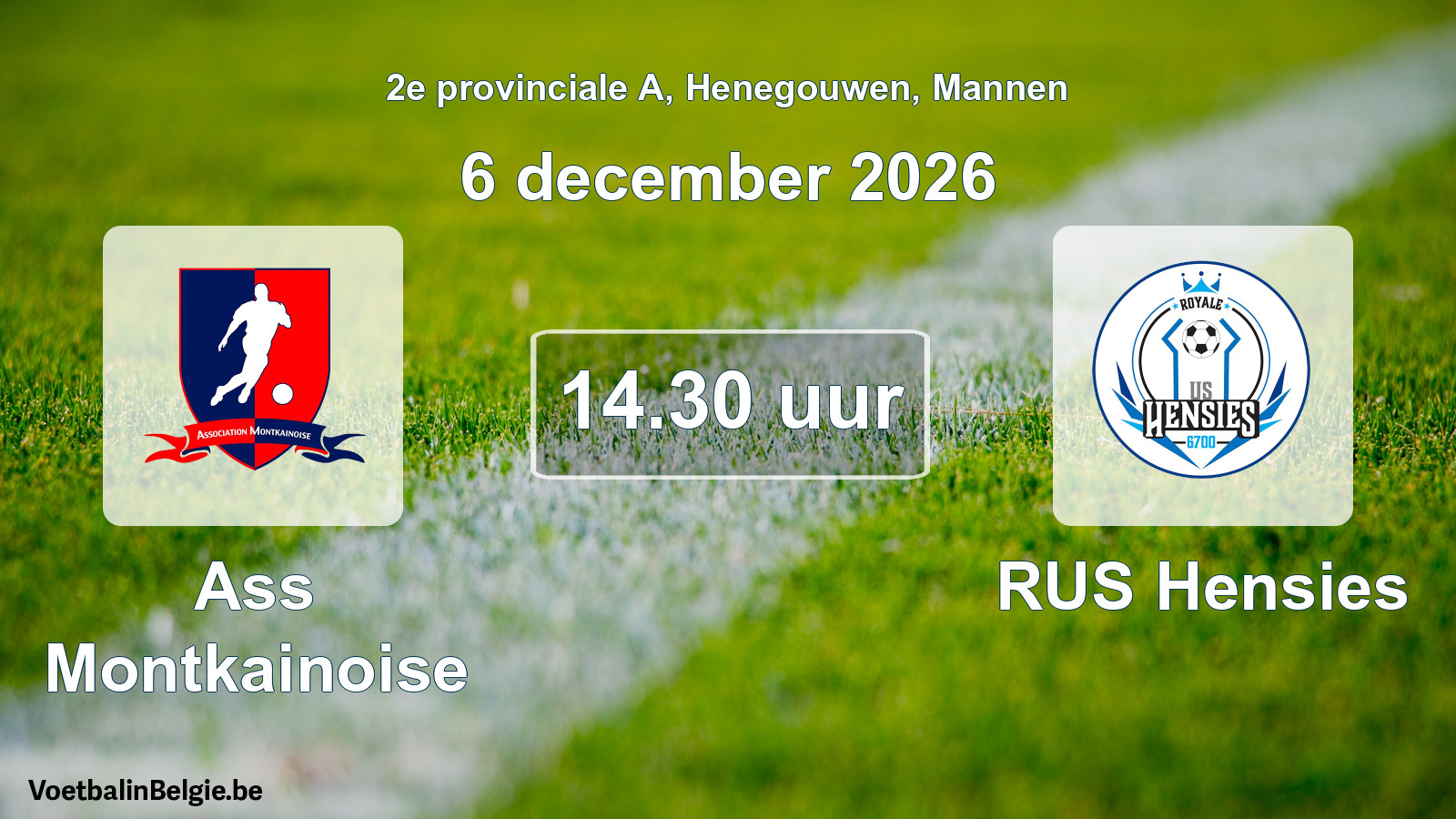 Geplande wedstrijd mannenvoetbal: Ass Montkainoise - RUS Hensies (6 december 2026)