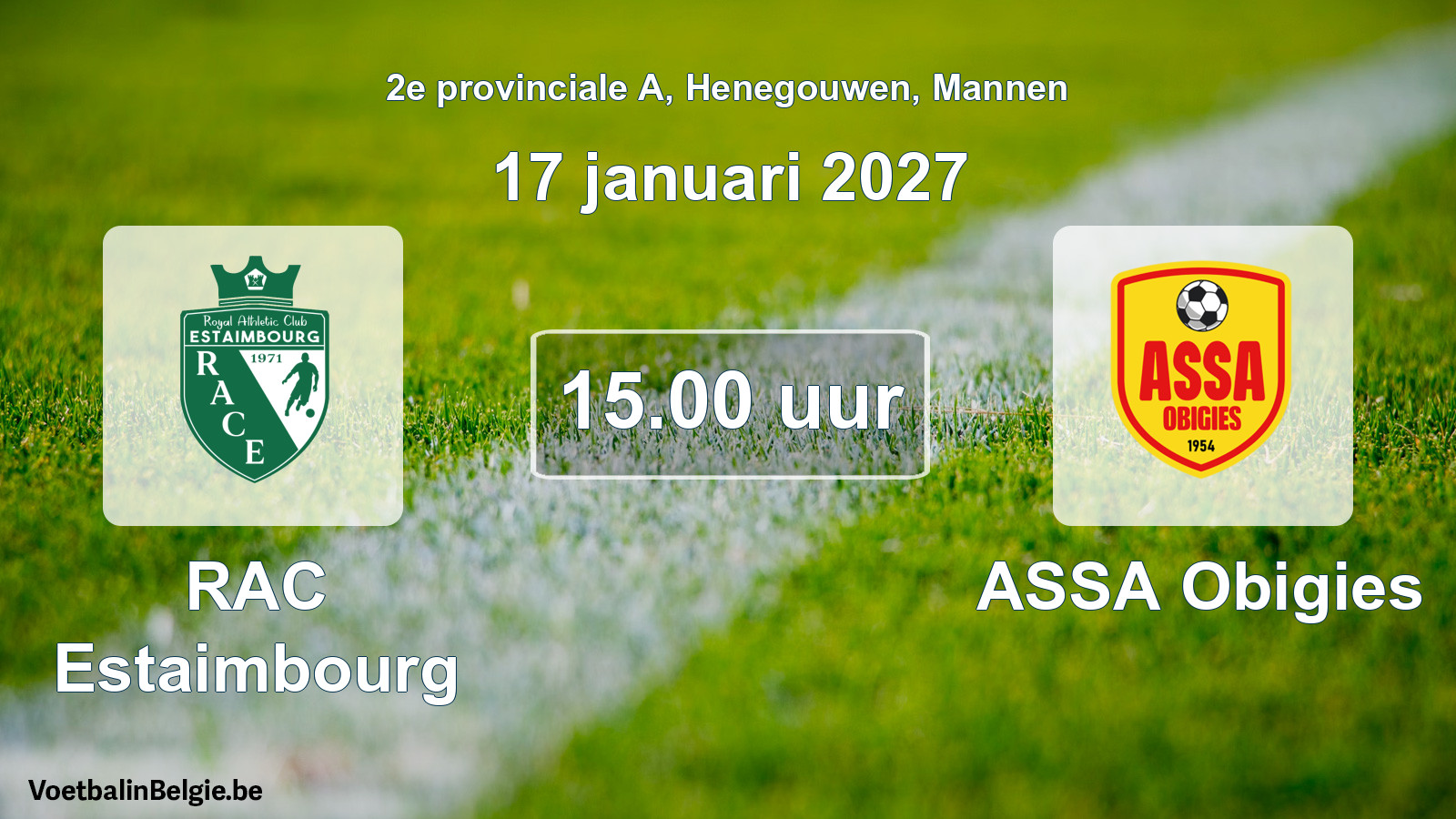 Match prévu football hommes: RAC Estaimbourg - ASSA Obigies (17 janvier 2027)