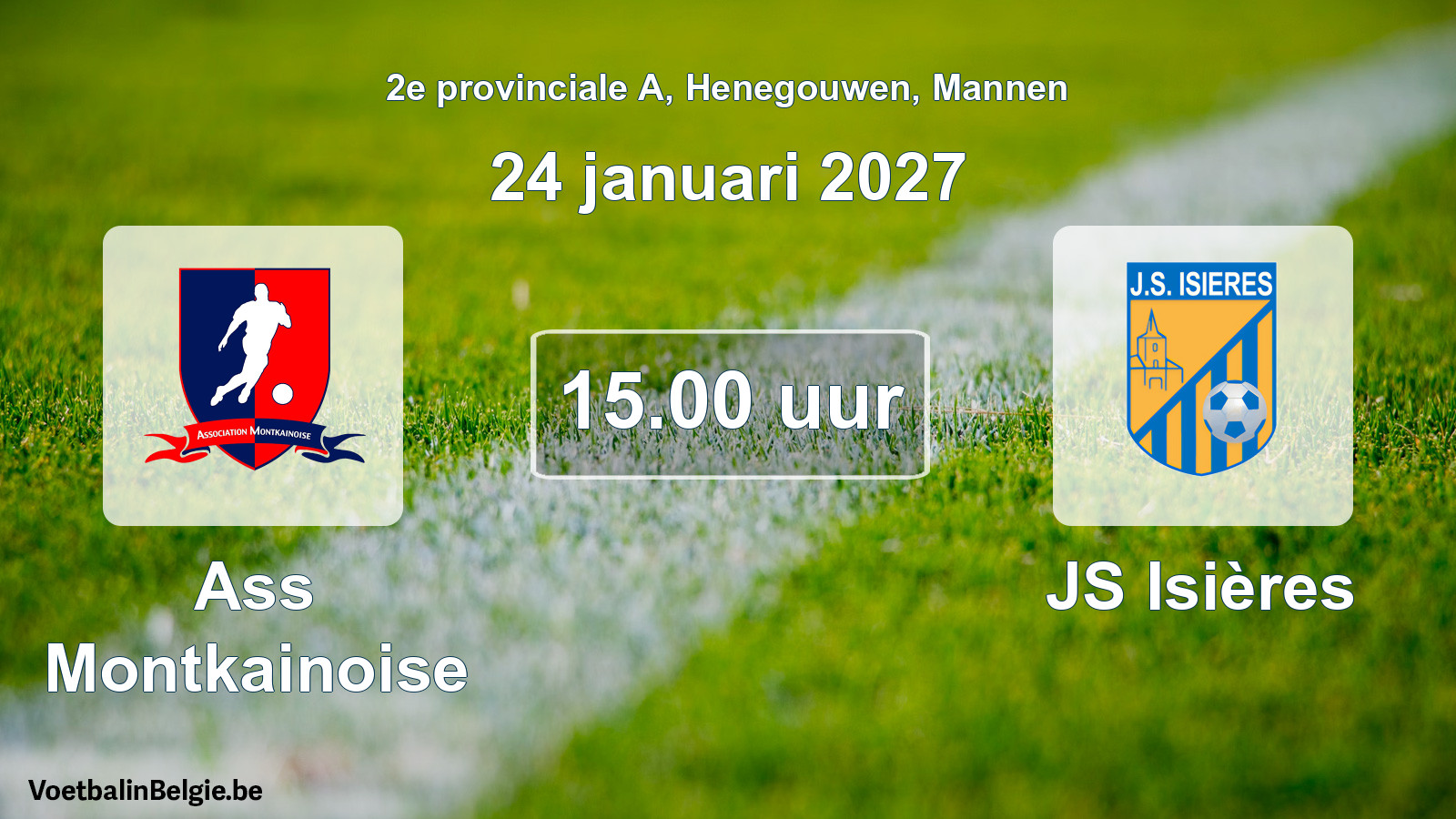Geplande wedstrijd mannenvoetbal: Ass Montkainoise - JS Isières (24 januari 2027)