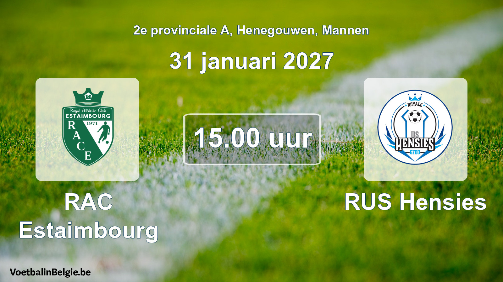 Geplande wedstrijd mannenvoetbal: RAC Estaimbourg - RUS Hensies (31 januari 2027)