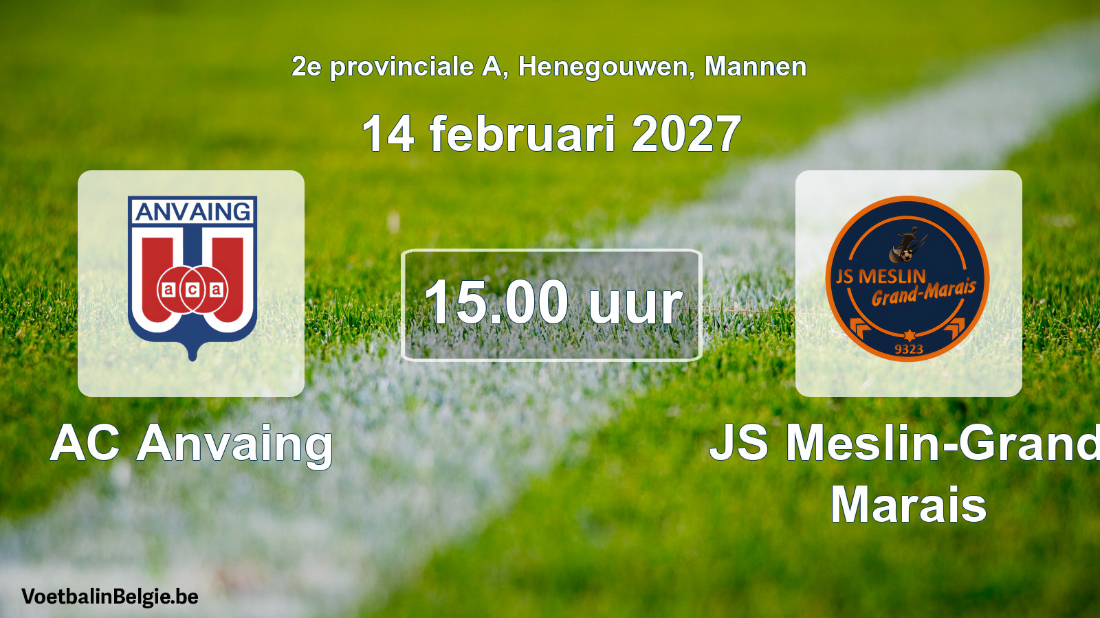 Geplande wedstrijd mannenvoetbal: AC Anvaing - JS Meslin-Grand Marais (14 februari 2027)