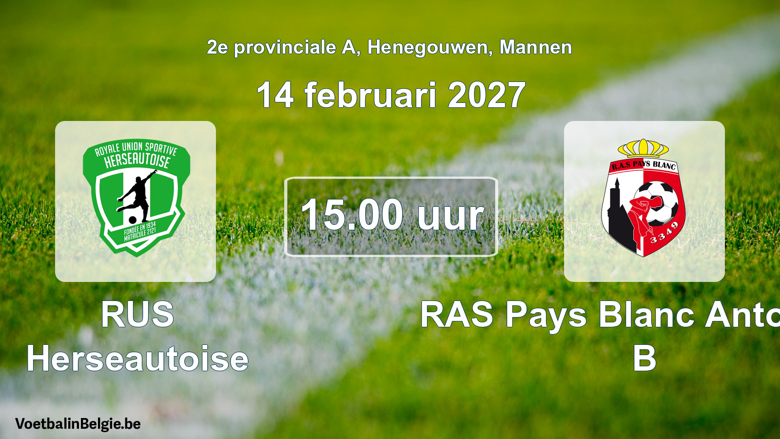 Geplande wedstrijd mannenvoetbal: RUS Herseautoise - RAS Pays Blanc Antoinien B (14 februari 2027)