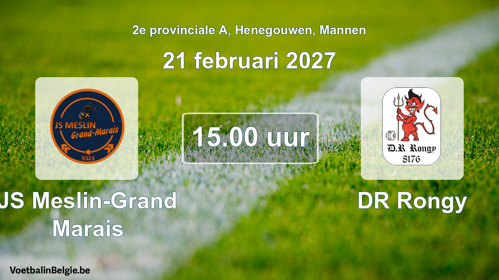 Geplande wedstrijd mannenvoetbal: JS Meslin-Grand Marais - DR Rongy (21 februari 2027)
