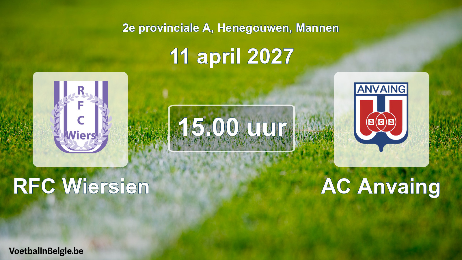 Geplande wedstrijd mannenvoetbal: RFC Wiersien - AC Anvaing (11 april 2027)