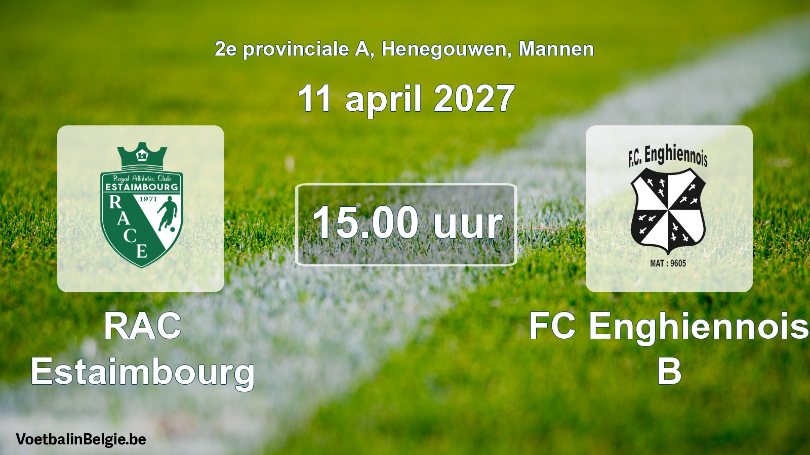 Geplande wedstrijd mannenvoetbal: RAC Estaimbourg - FC Enghiennois B (11 april 2027)