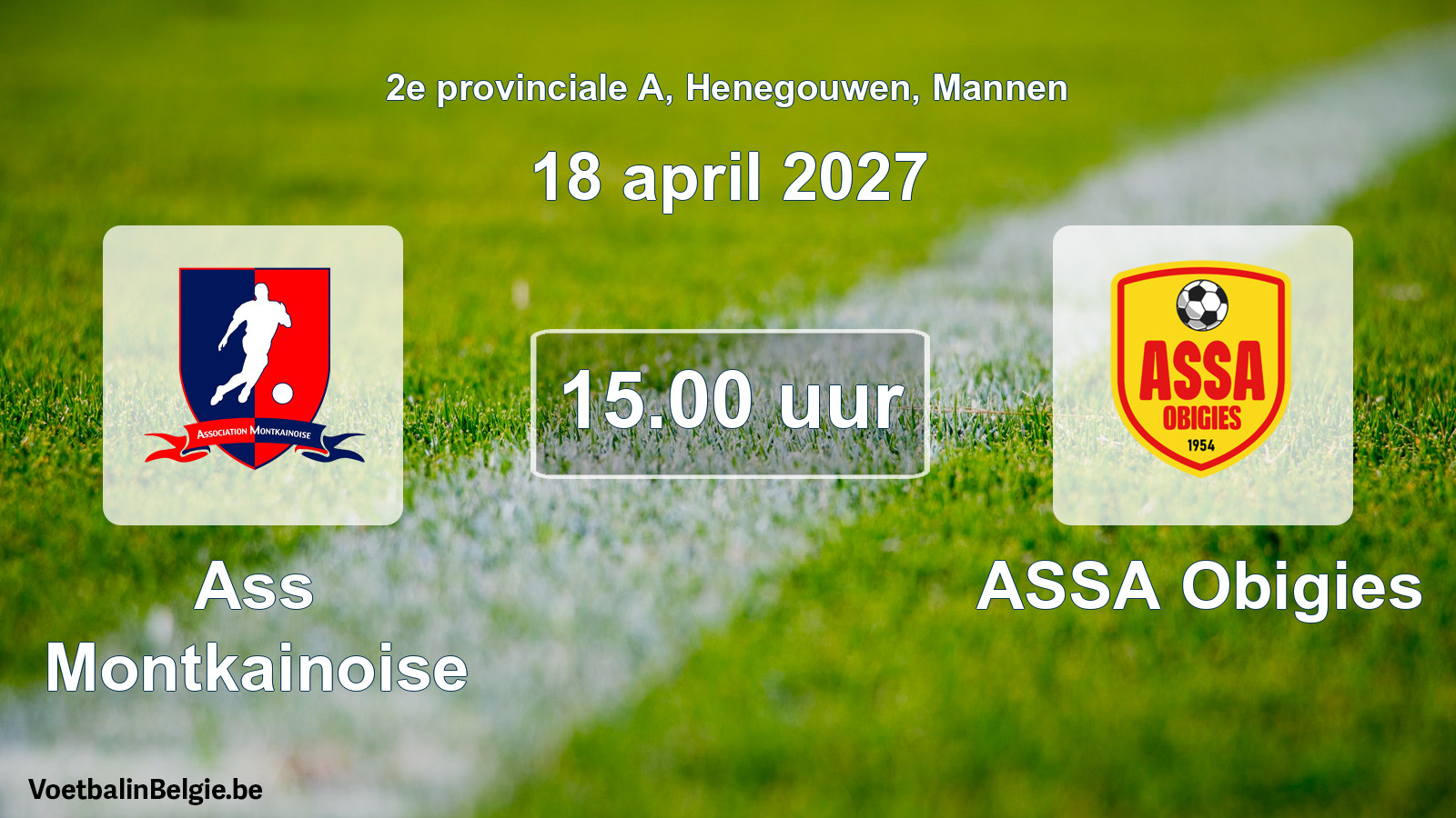 Geplande wedstrijd mannenvoetbal: Ass Montkainoise - ASSA Obigies (18 april 2027)