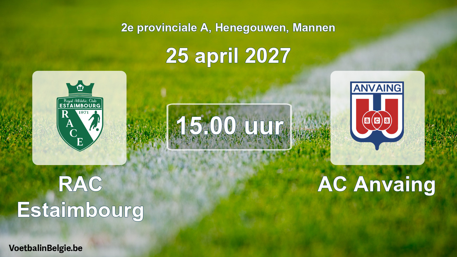 Geplande wedstrijd mannenvoetbal: RAC Estaimbourg - AC Anvaing (25 april 2027)