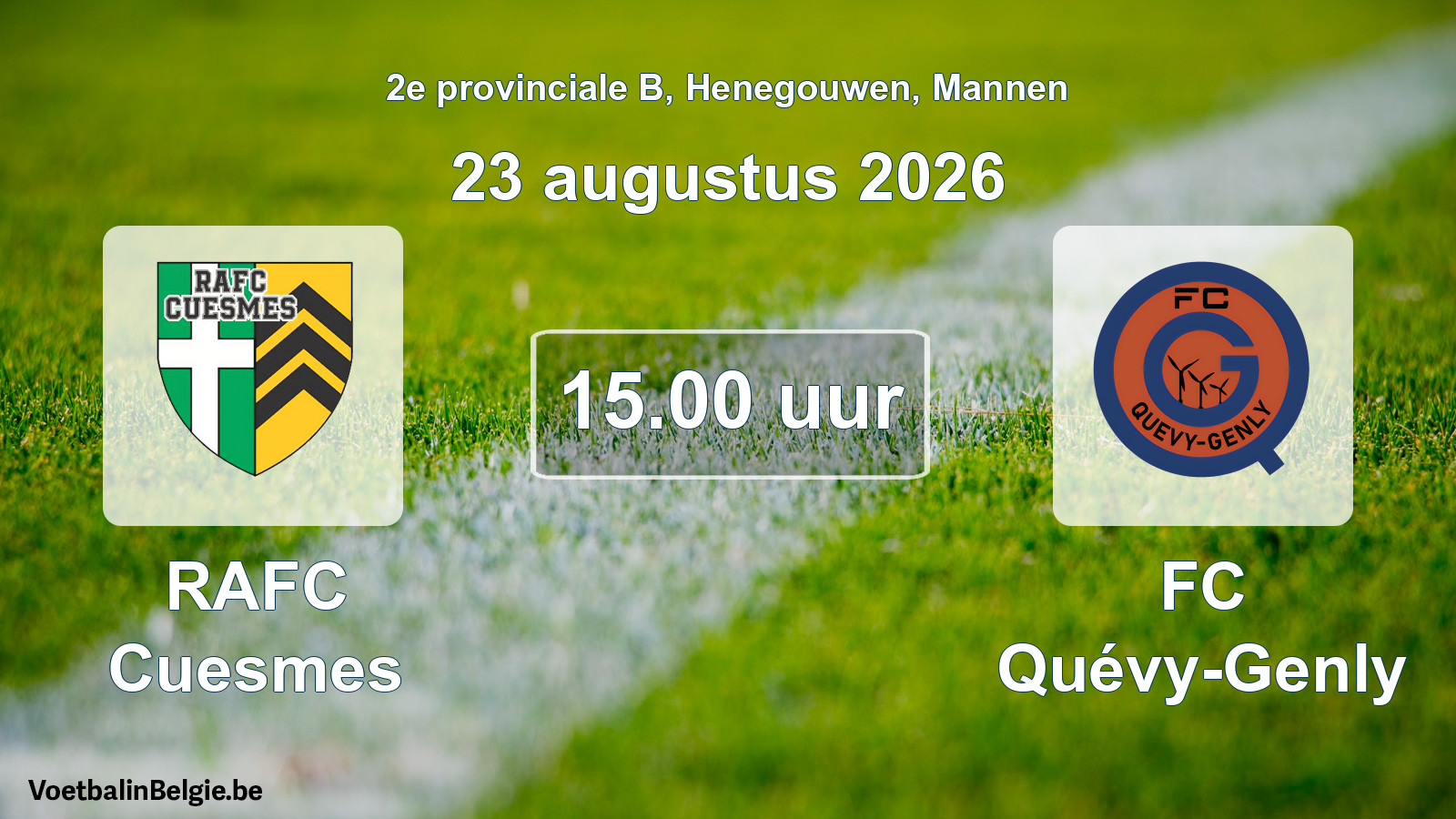 Geplande wedstrijd mannenvoetbal: RAFC Cuesmes - FC Quévy-Genly (23 augustus 2026)