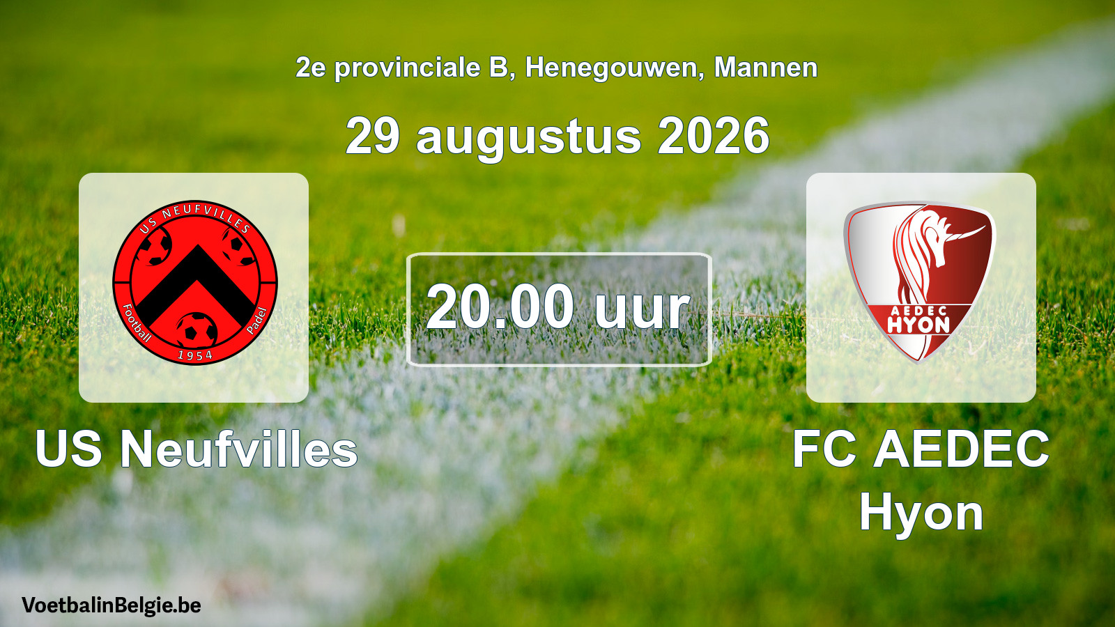 Geplande wedstrijd mannenvoetbal: US Neufvilles - FC AEDEC Hyon (29 augustus 2026)