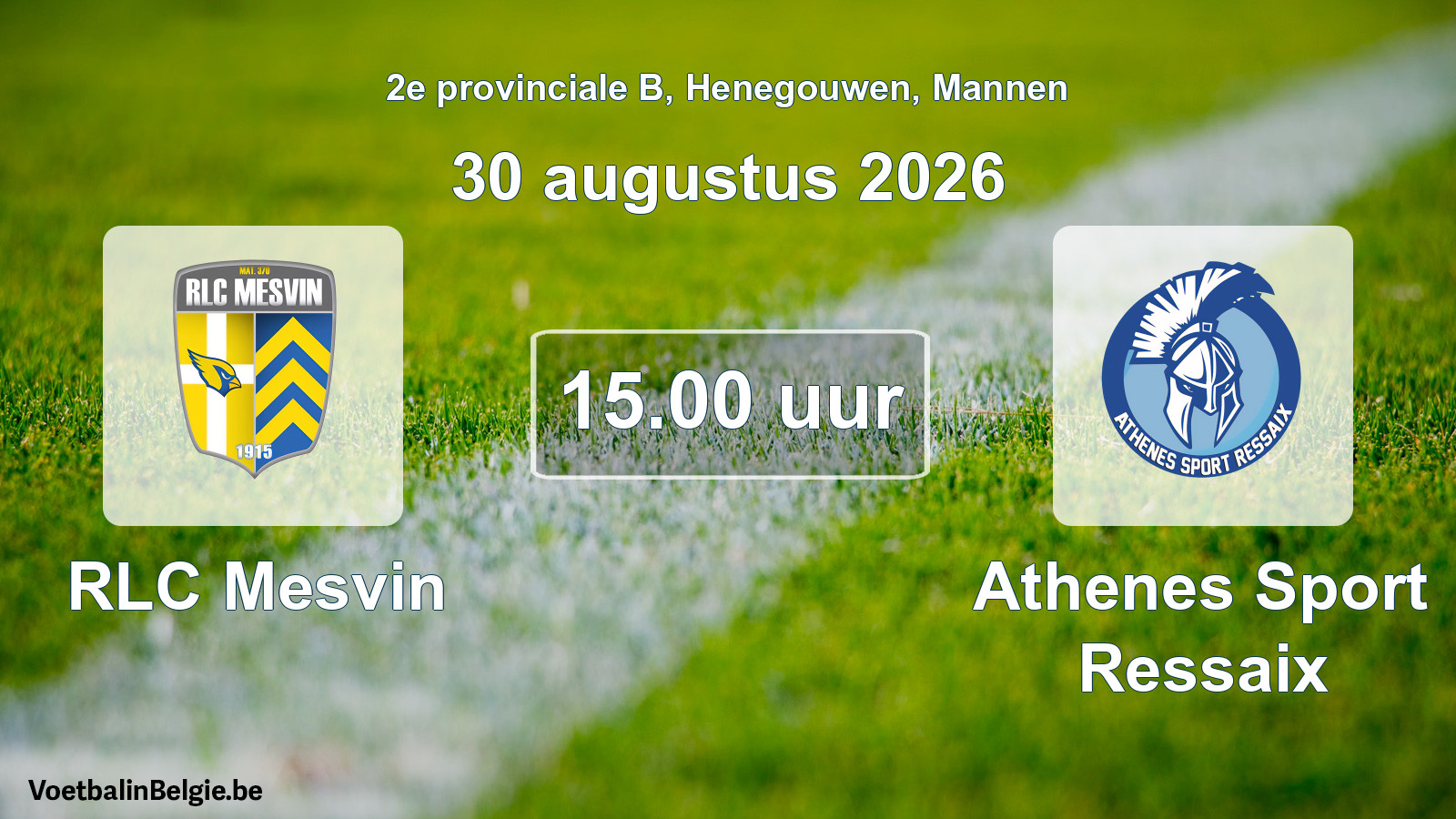 Geplande wedstrijd mannenvoetbal: RLC Mesvin - Athenes Sport Ressaix (30 augustus 2026)