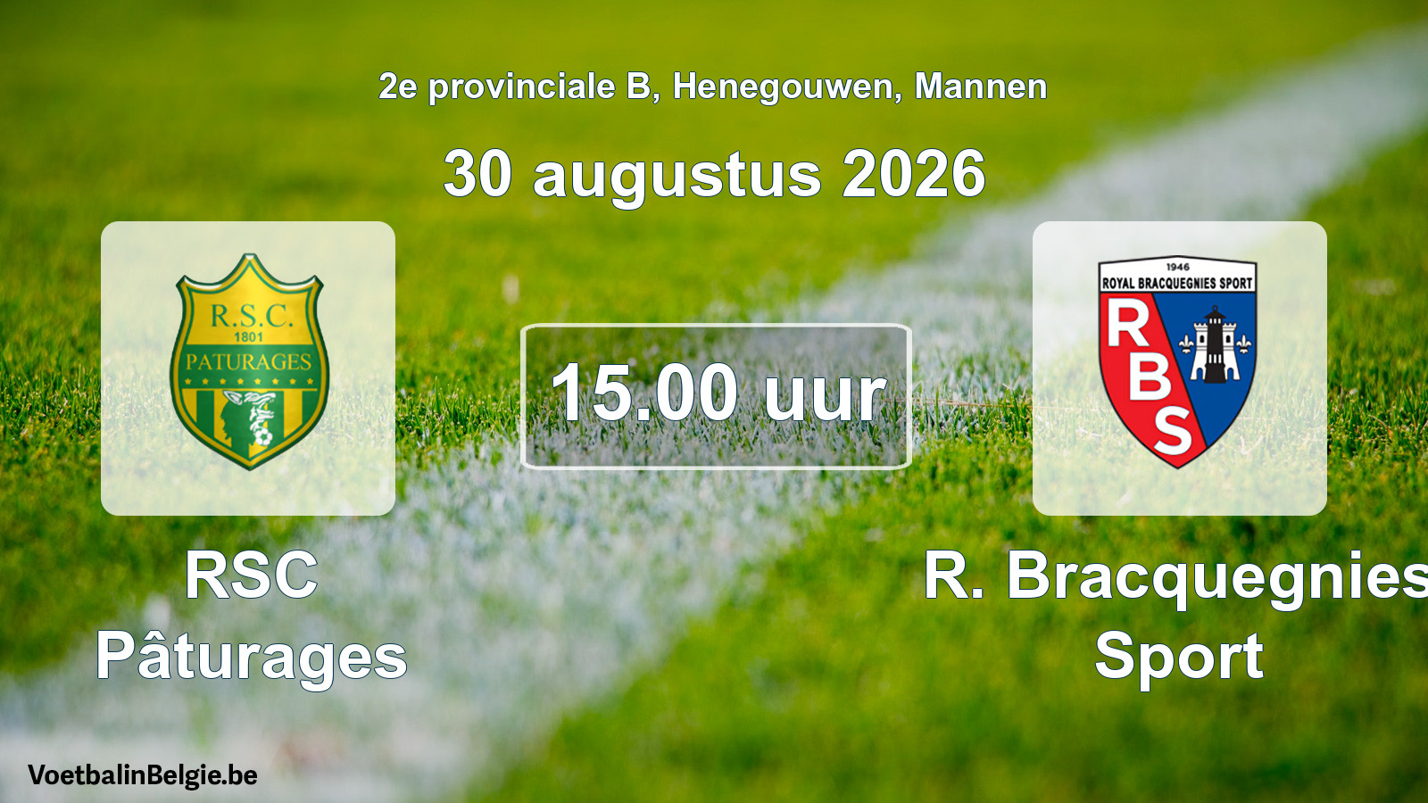 Geplande wedstrijd mannenvoetbal: RSC Pâturages - R. Bracquegnies Sport (30 augustus 2026)
