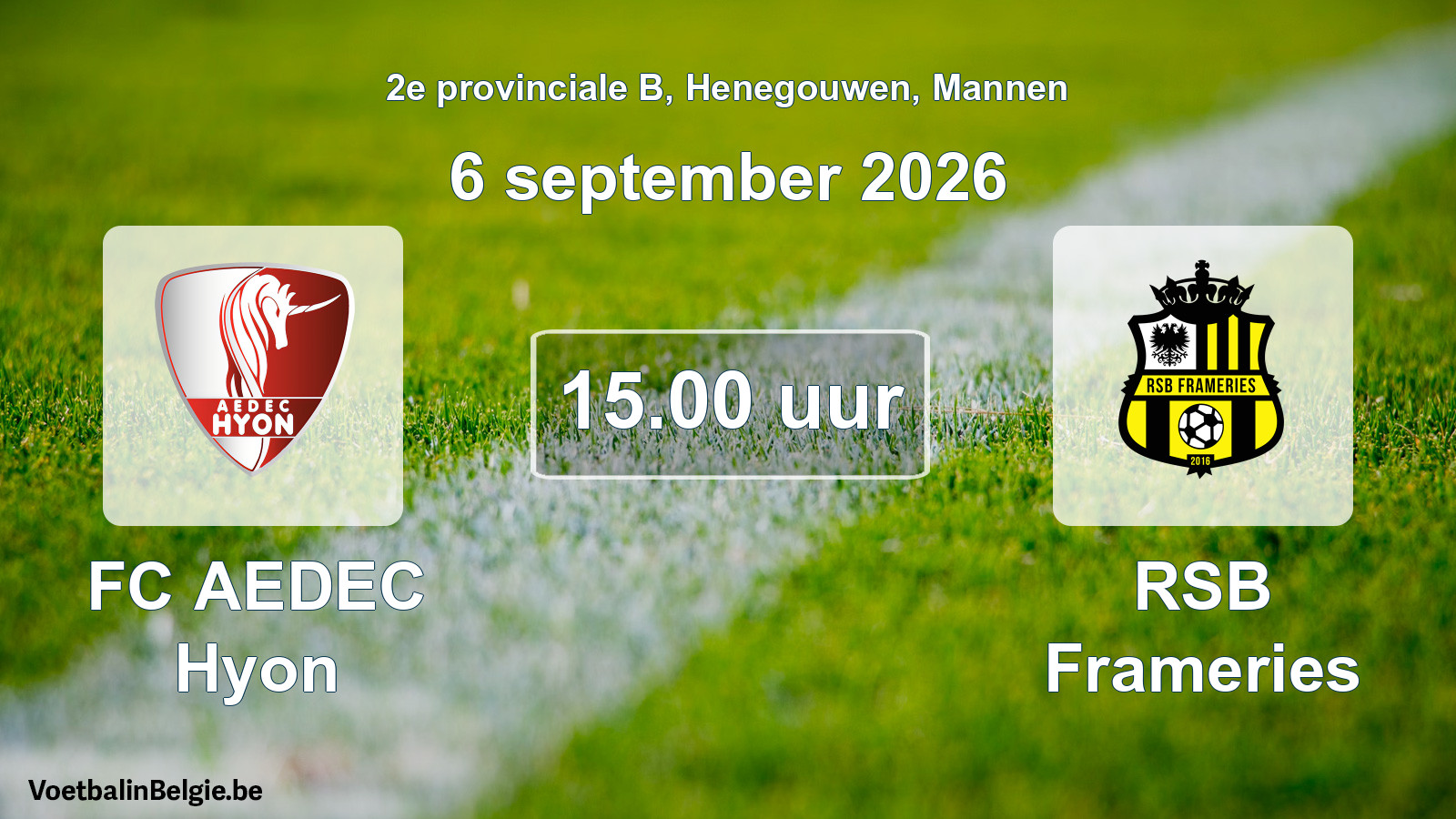 Geplande wedstrijd mannenvoetbal: FC AEDEC Hyon - RSB Frameries (6 september 2026)
