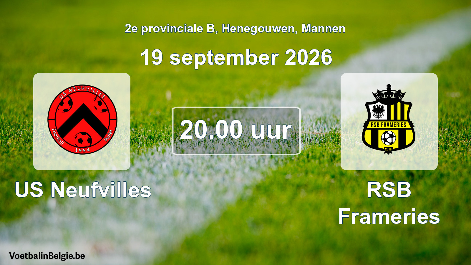Geplande wedstrijd mannenvoetbal: US Neufvilles - RSB Frameries (19 september 2026)