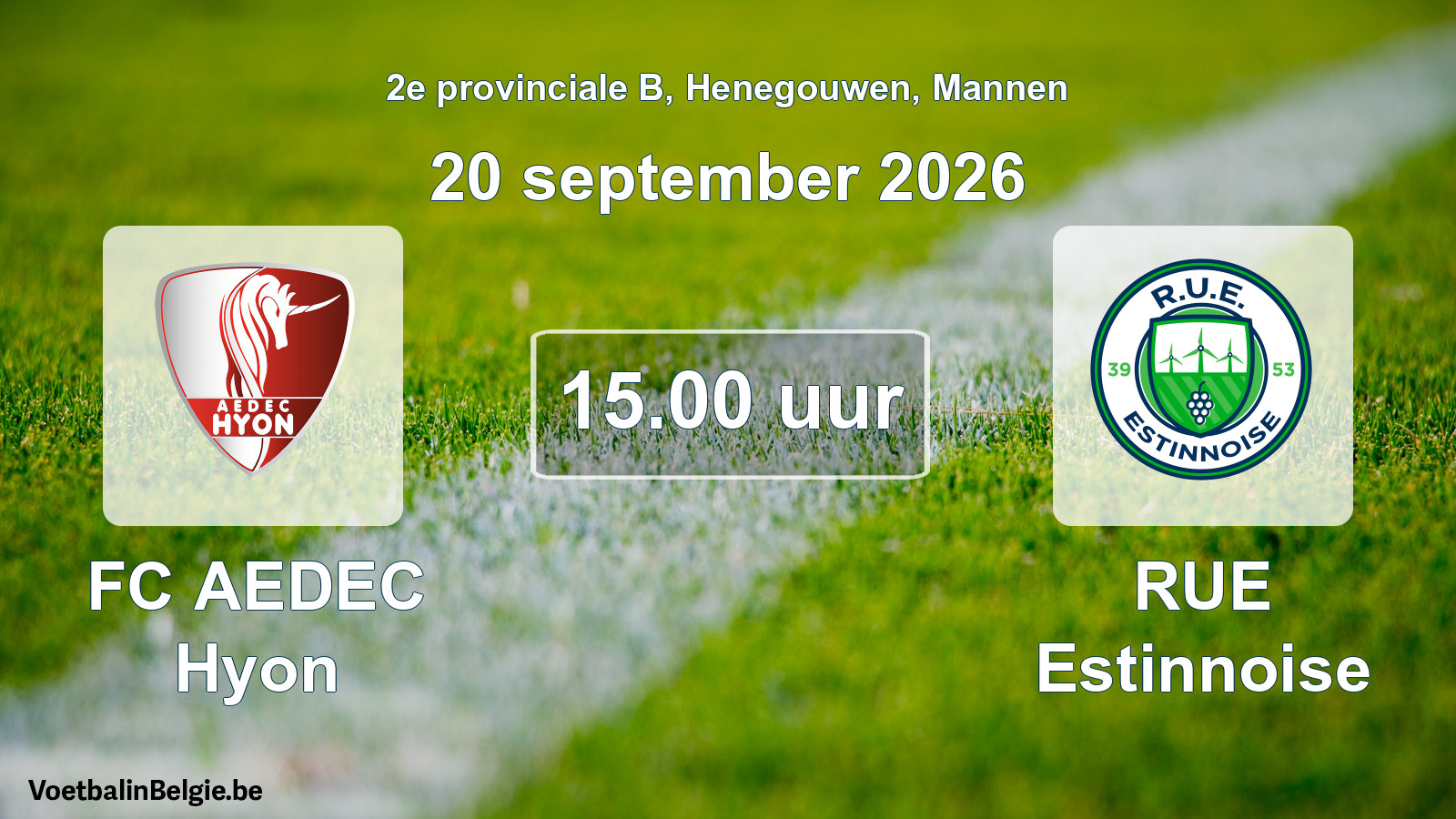 Geplande wedstrijd mannenvoetbal: FC AEDEC Hyon - RUE Estinnoise (20 september 2026)