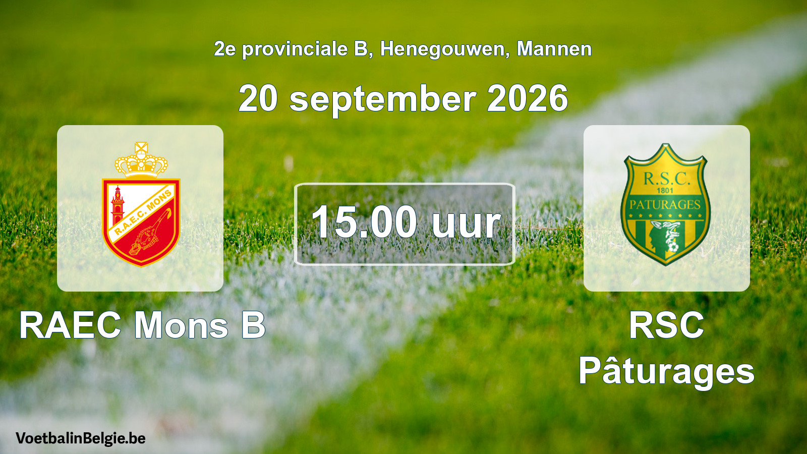 Geplande wedstrijd mannenvoetbal: RAEC Mons B - RSC Pâturages (20 september 2026)