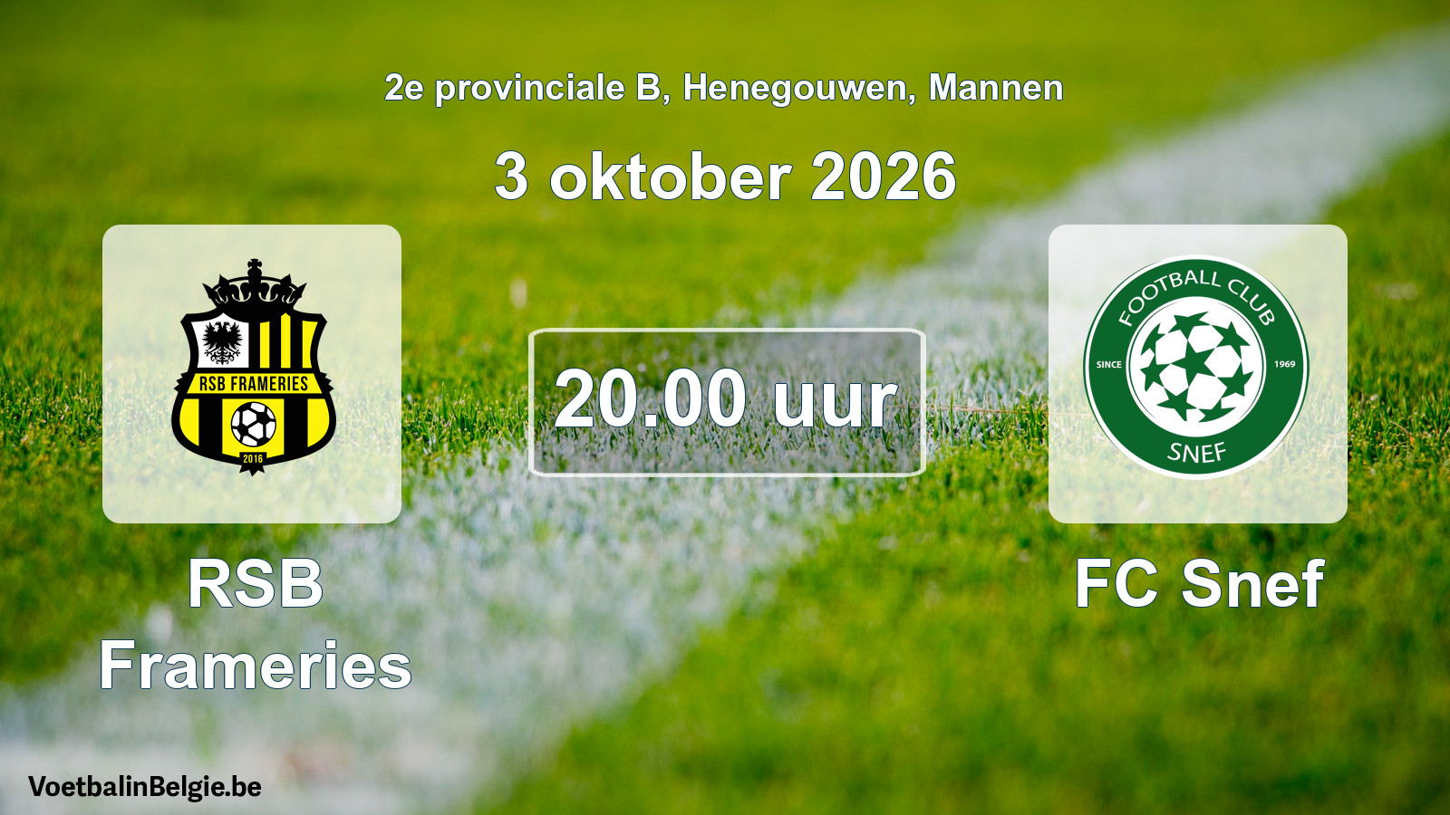 Geplande wedstrijd mannenvoetbal: RSB Frameries - FC Snef (3 oktober 2026)