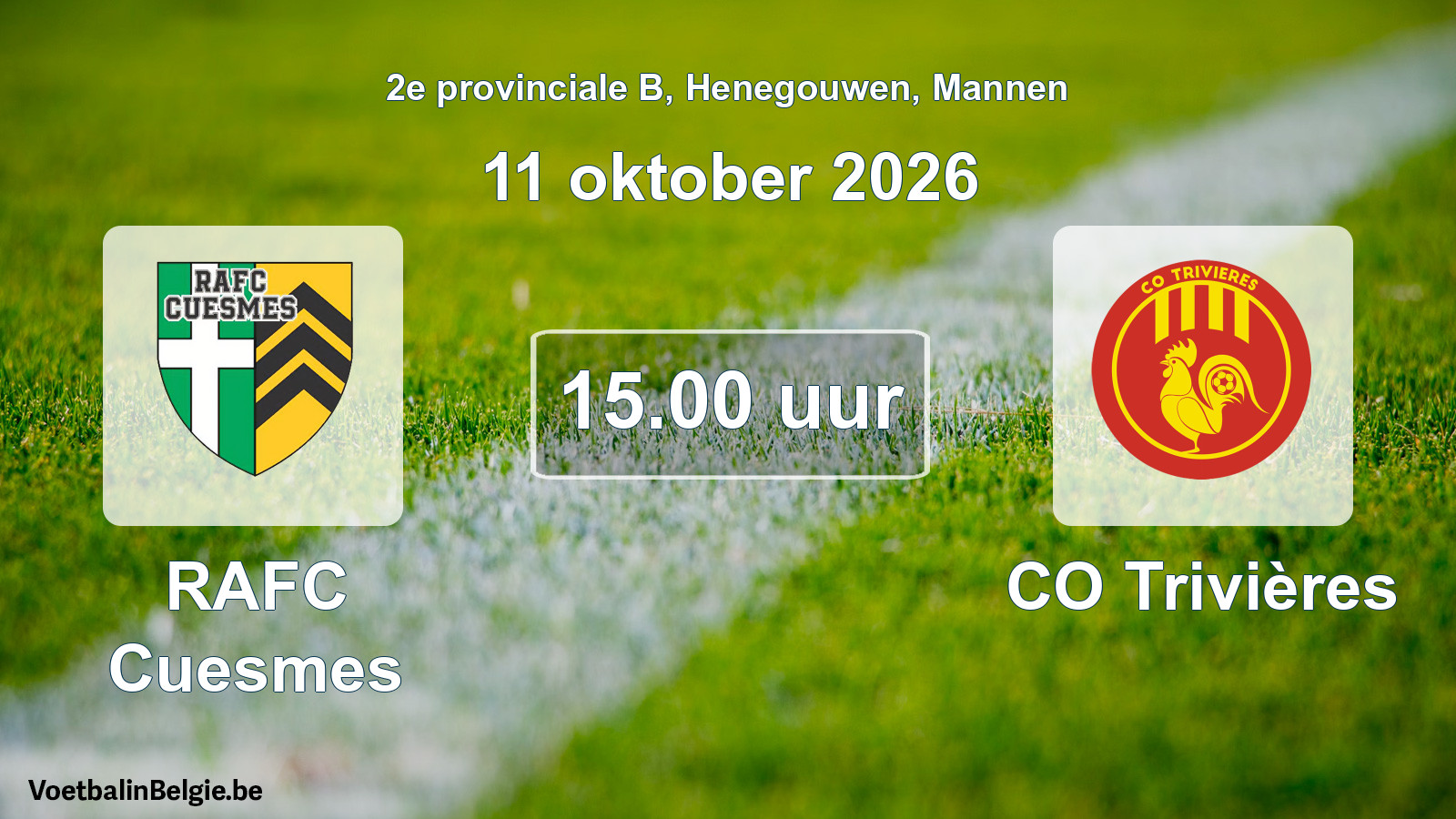Match prévu football hommes: RAFC Cuesmes - CO Trivières (11 octobre 2026)