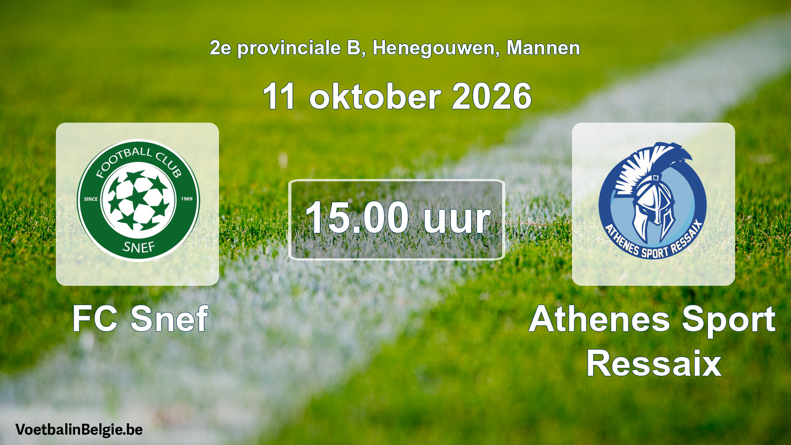 Match prévu football hommes: FC Snef - Athenes Sport Ressaix (11 octobre 2026)