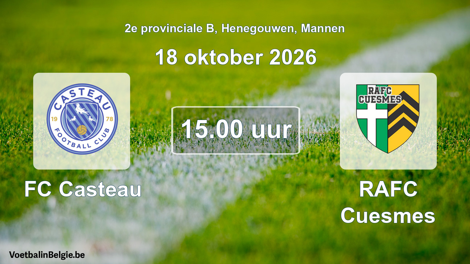 Geplande wedstrijd mannenvoetbal: FC Casteau - RAFC Cuesmes (18 oktober 2026)