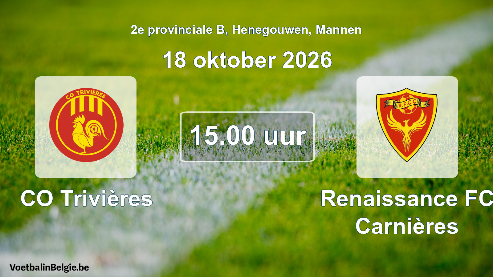 Geplande wedstrijd mannenvoetbal: CO Trivières - Renaissance FC Carnières (18 oktober 2026)