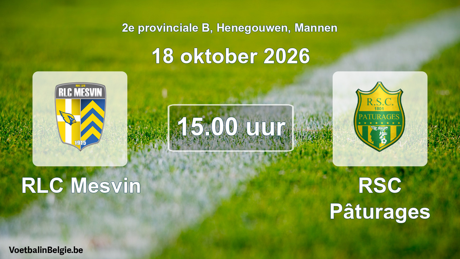 Geplande wedstrijd mannenvoetbal: RLC Mesvin - RSC Pâturages (18 oktober 2026)