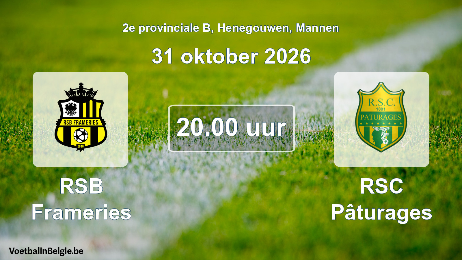 Geplande wedstrijd mannenvoetbal: RSB Frameries - RSC Pâturages (31 oktober 2026)