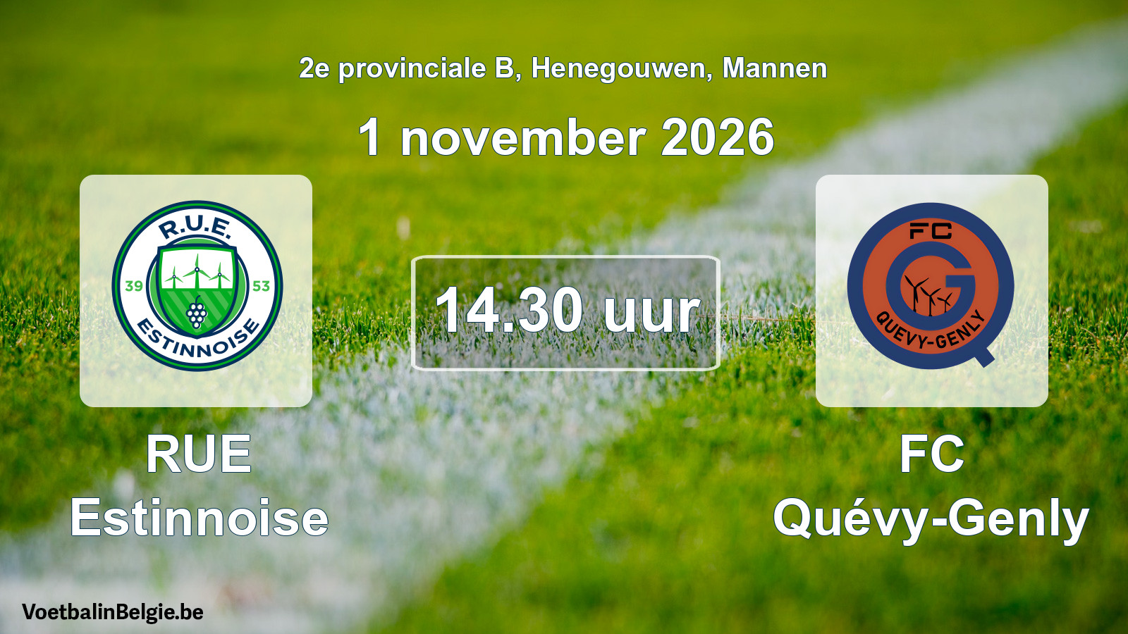Geplande wedstrijd mannenvoetbal: RUE Estinnoise - FC Quévy-Genly (1 november 2026)