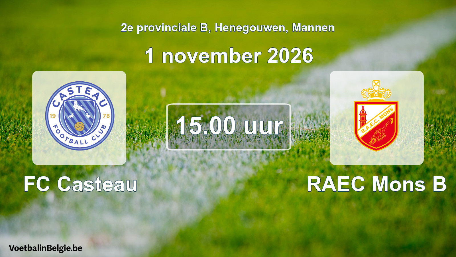 Geplande wedstrijd mannenvoetbal: FC Casteau - RAEC Mons B (1 november 2026)
