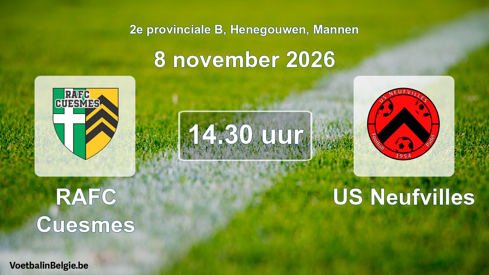 Match prévu football hommes: RAFC Cuesmes - US Neufvilles (8 novembre 2026)