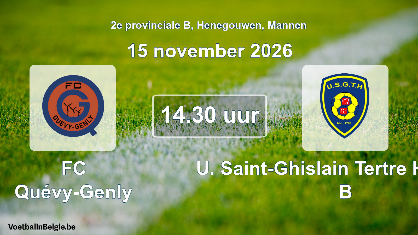 Geplande wedstrijd mannenvoetbal: FC Quévy-Genly - U. Saint-Ghislain Tertre Hautrage B (15 november 2026)