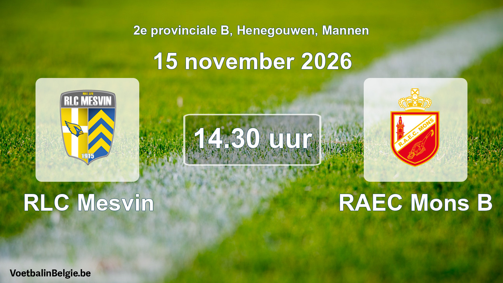 Geplande wedstrijd mannenvoetbal: RLC Mesvin - RAEC Mons B (15 november 2026)