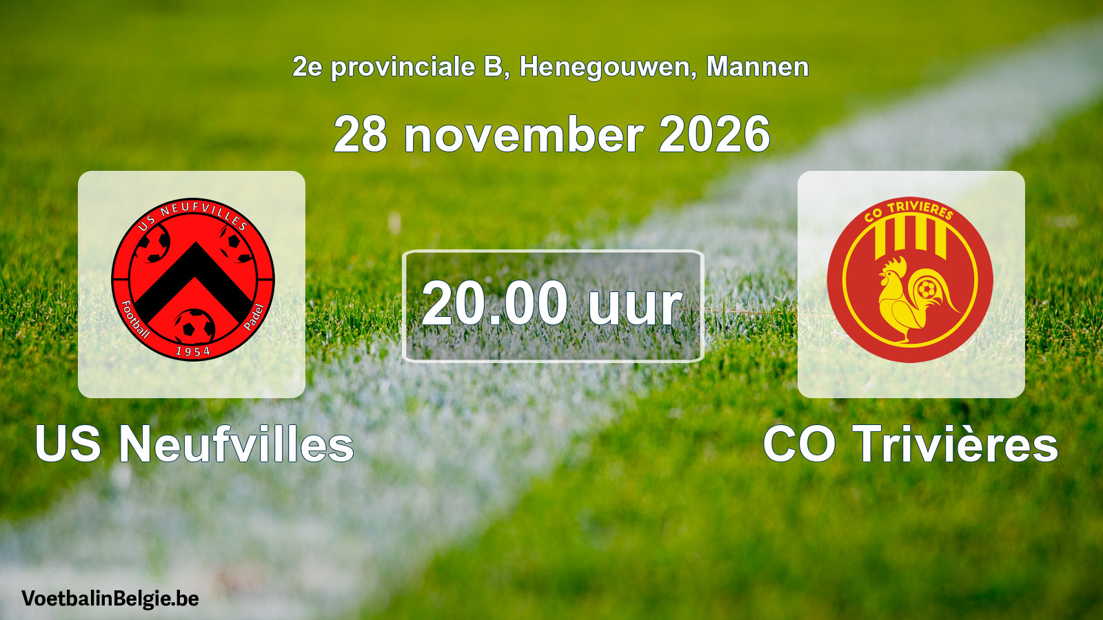 Geplande wedstrijd mannenvoetbal: US Neufvilles - CO Trivières (28 november 2026)