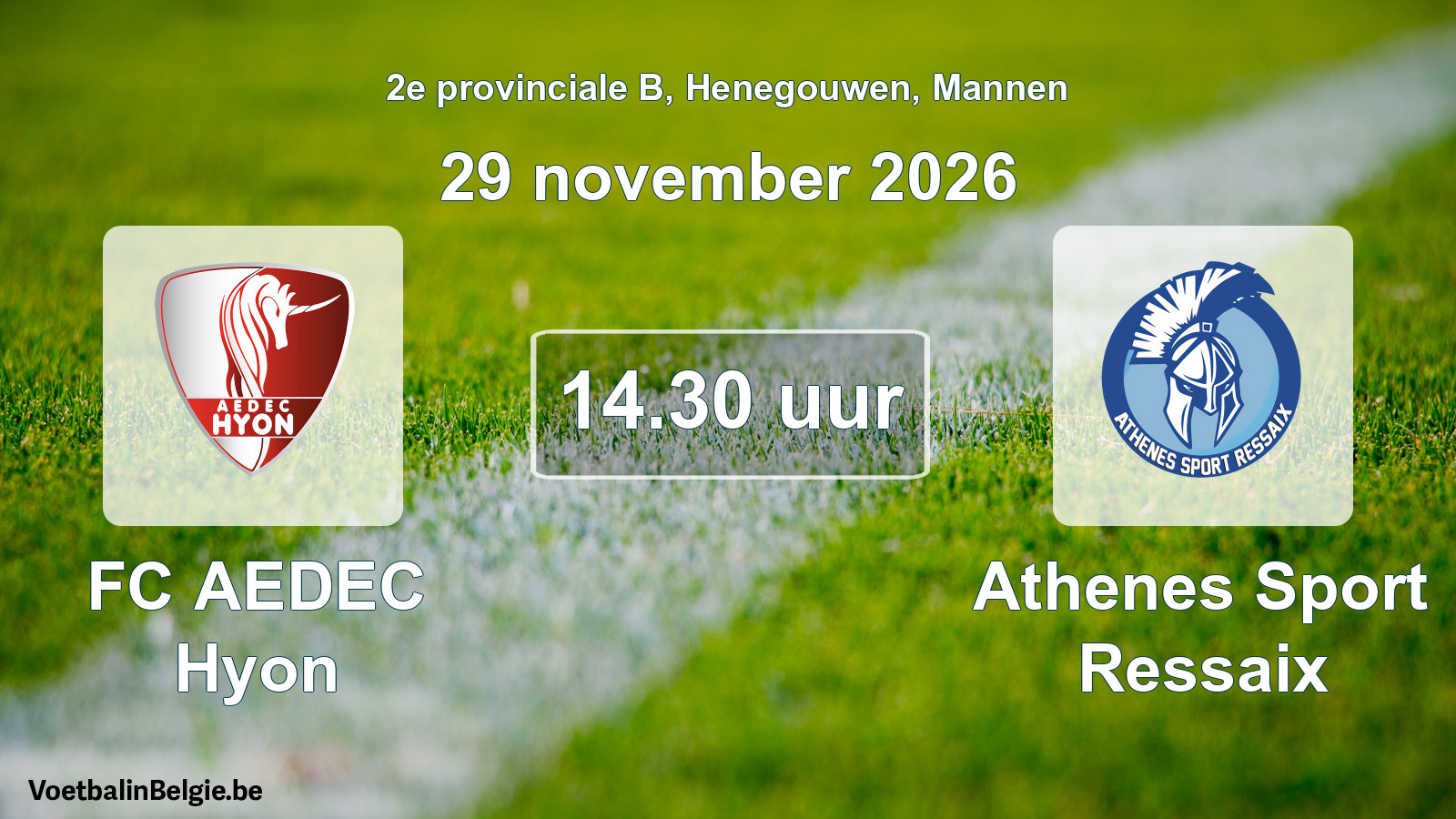 Geplande wedstrijd mannenvoetbal: FC AEDEC Hyon - Athenes Sport Ressaix (29 november 2026)