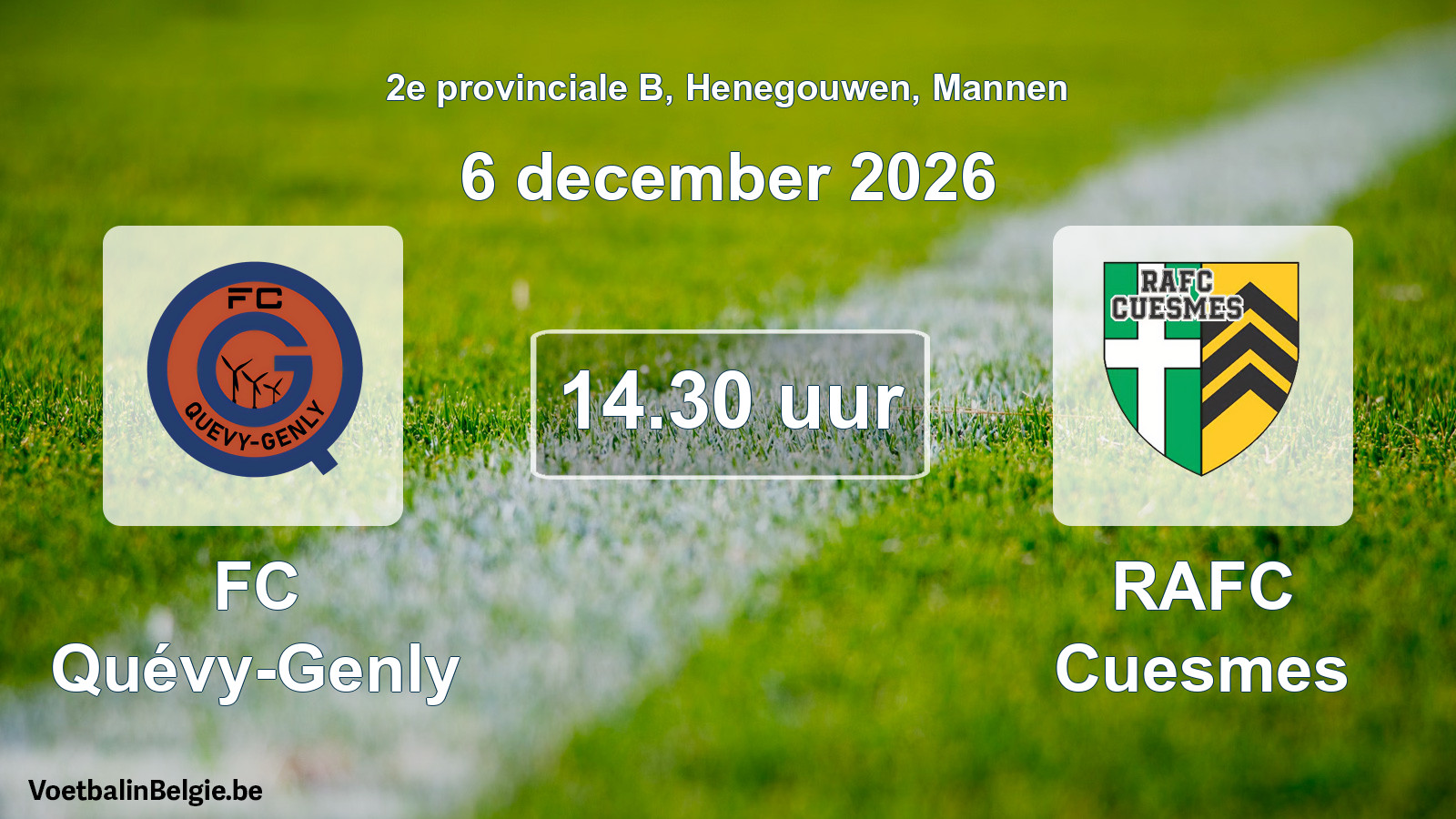 Geplande wedstrijd mannenvoetbal: FC Quévy-Genly - RAFC Cuesmes (6 december 2026)
