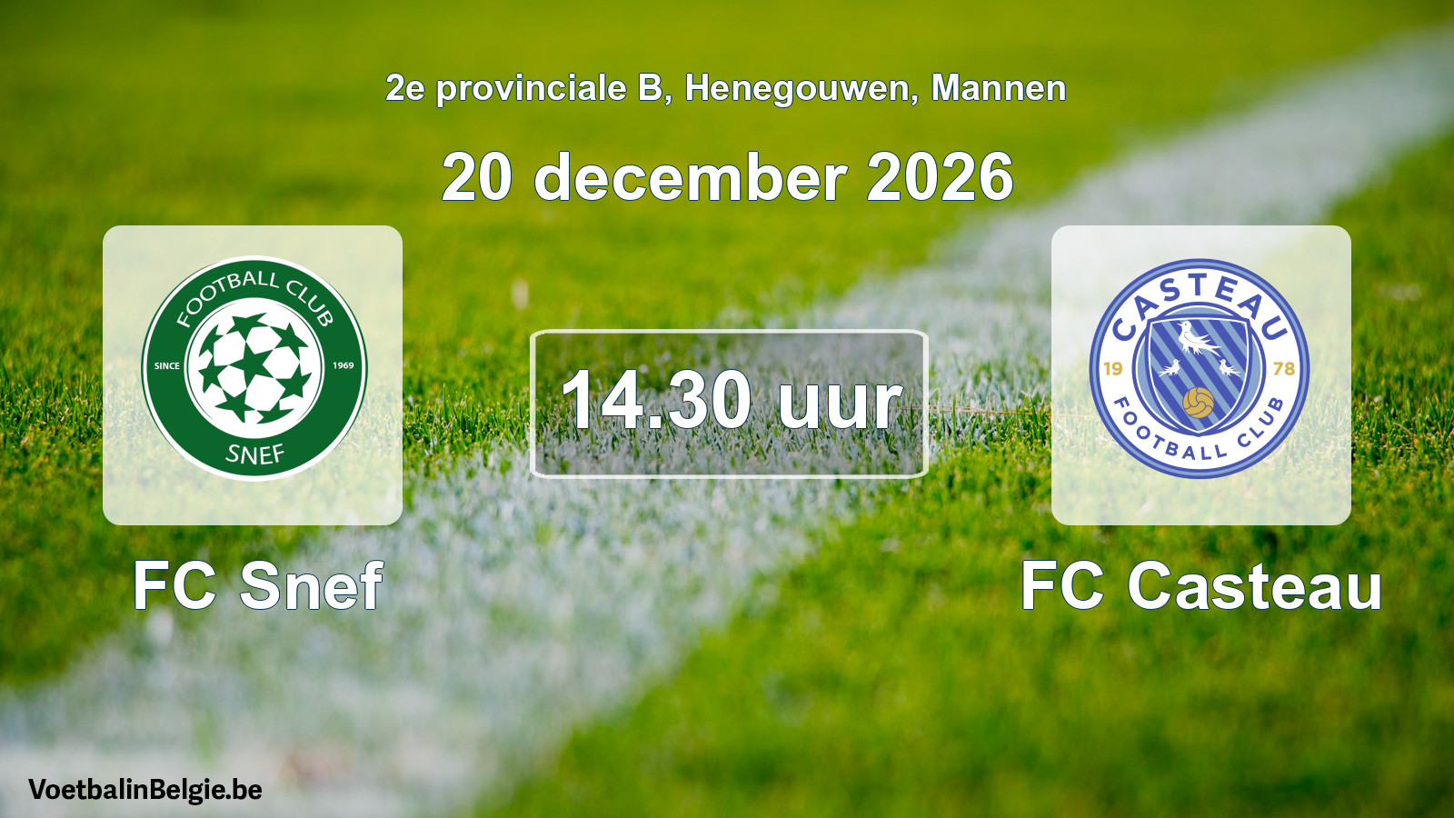 Match prévu football hommes: FC Snef - FC Casteau (20 décembre 2026)