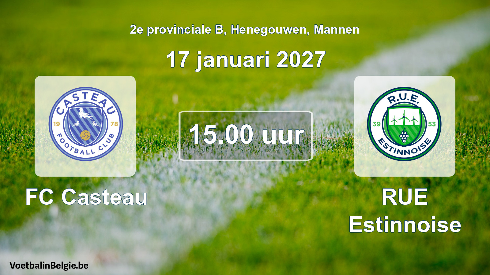 Geplande wedstrijd mannenvoetbal: FC Casteau - RUE Estinnoise (17 januari 2027)