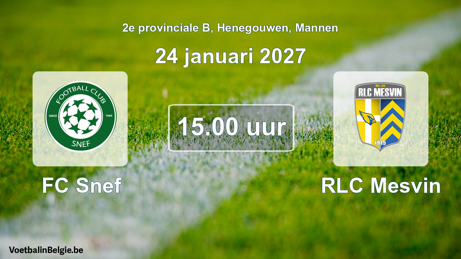 Geplande wedstrijd mannenvoetbal: FC Snef - RLC Mesvin (24 januari 2027)