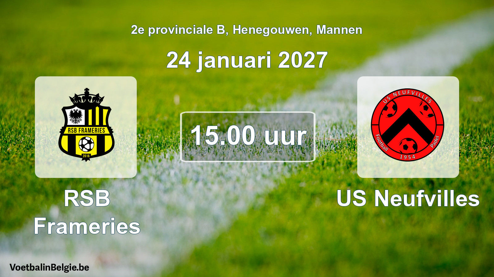 Geplande wedstrijd mannenvoetbal: RSB Frameries - US Neufvilles (24 januari 2027)
